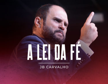 A Lei da Fé do JB Carvalho