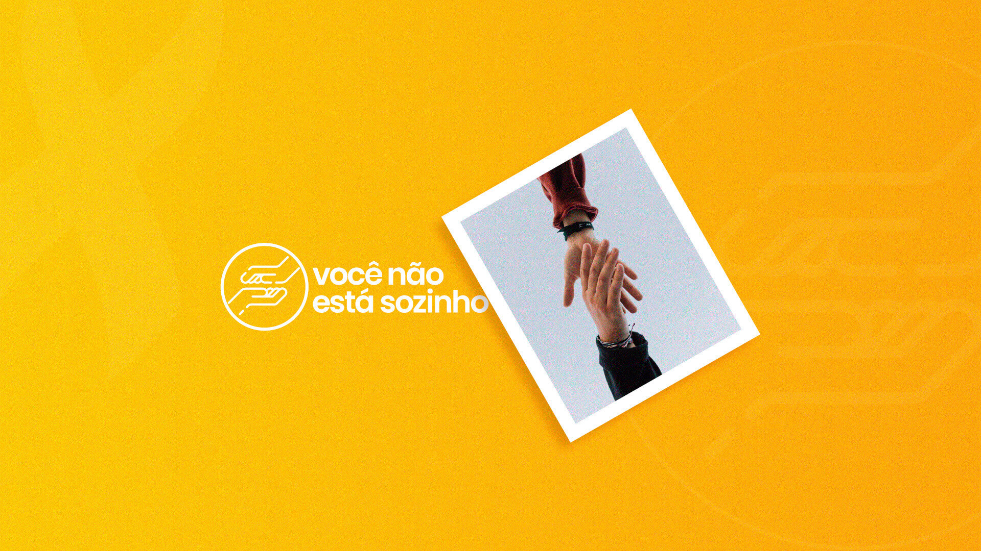 Você Não está Sozinho!