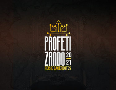 Profetizando 2021 - Reis e Sacerdotes